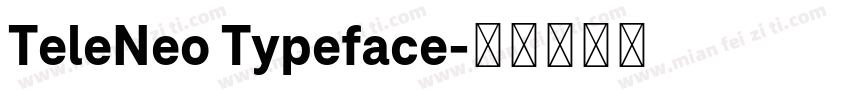 TeleNeo Typeface字体转换